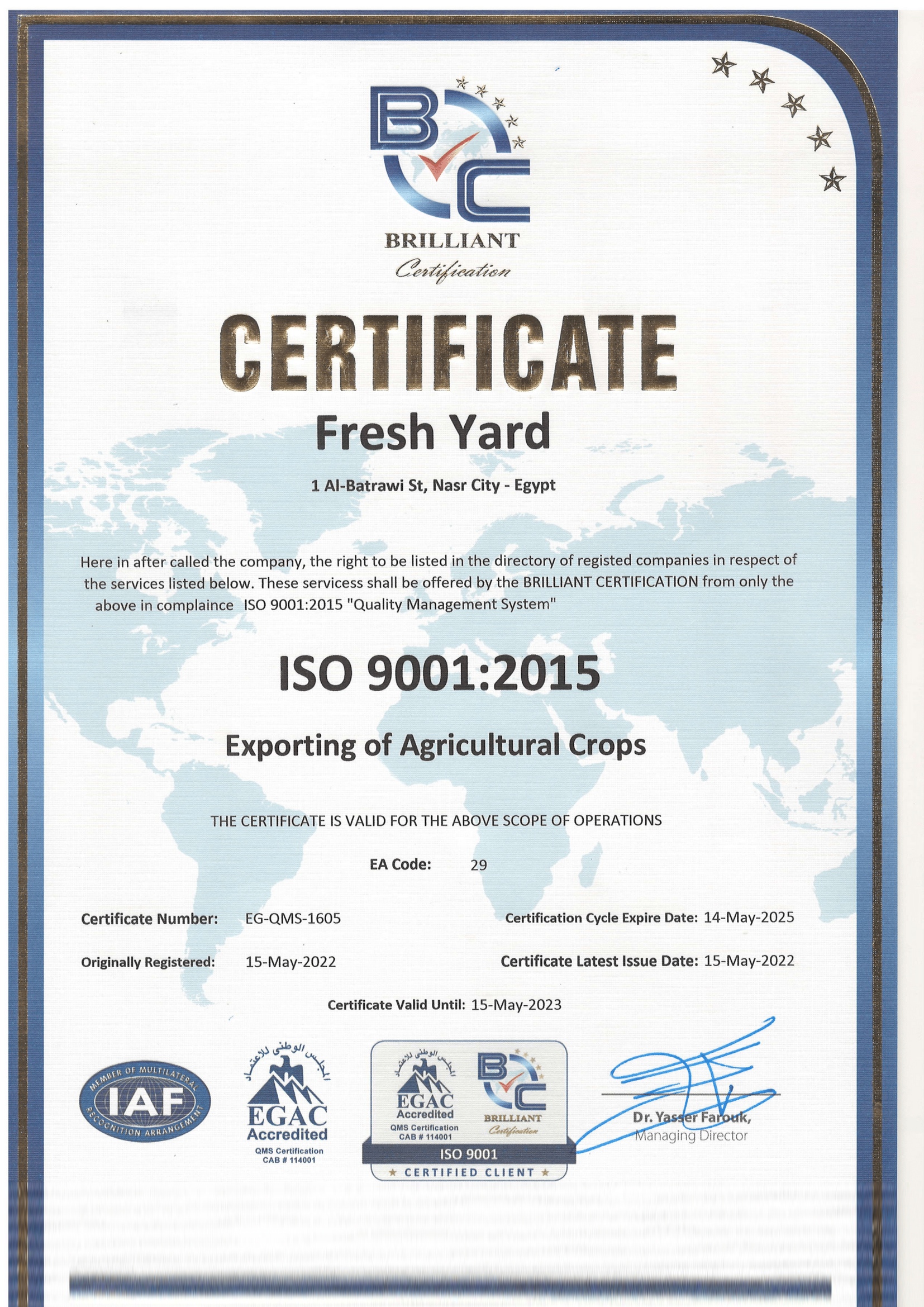 Fresh Yard Quality Certificates ISO 9001